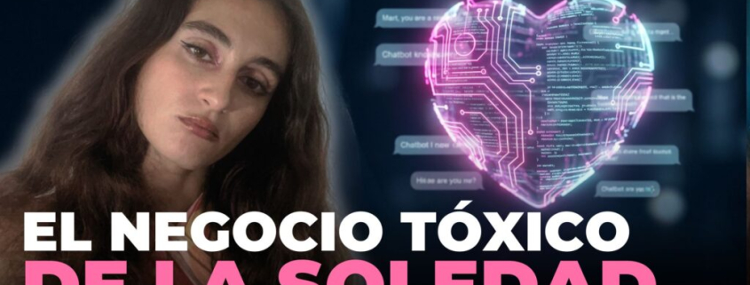 Estrenamos #ReportajeSR: el negocio de conseguir que te enamores de una inteligencia artificial